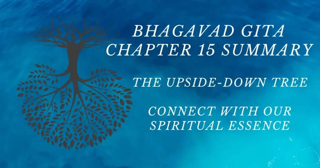 Bhagavad Gita Chapter 15 Summary