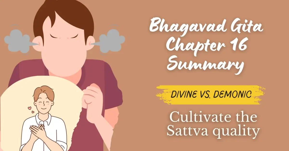 Bhagavad Gita Chapter 16 Summary