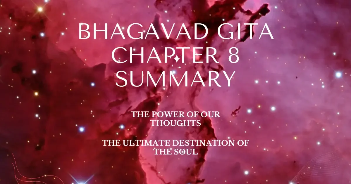 Bhagavad Gita Chapter 8 Summary